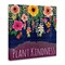 Stupell Industries Plant Kindness with Florals Canvas Design by Nicole DeCamp
